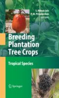Breeding Plantation Tree Crops: Tropical Species (Βελτίωση τροπικών φυτών - έκδοση στα αγγλικά)